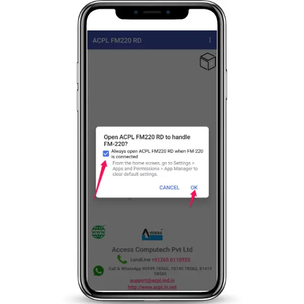 Step 4: Click to always open ACPL FM220 RD when FM220 id connected. If this step skips then go to settings>Apps>Permissions> App Manager to clear Default Settings. Then click OK to proceed.